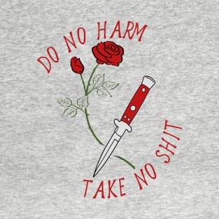 Do No Harm Take No Shit - Rose, Knife, Aesthetic, Punk, Self Care, Mental Health T-Shirt